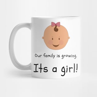 I love this 'Our family is growing Its a girl!' Mug